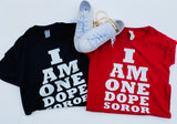 DOPE SOROR TEE