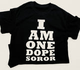 DOPE SOROR TEE
