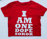 DOPE SOROR TEE