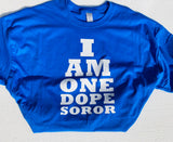 DOPE SOROR TEE